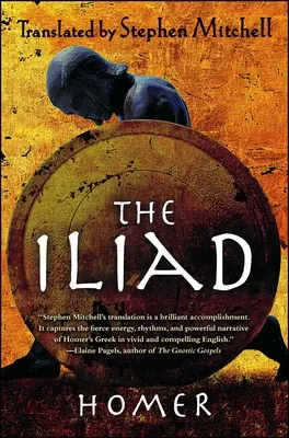 Iliada: (Traducerea Stephen Mitchell) - The Iliad: (The Stephen Mitchell Translation)