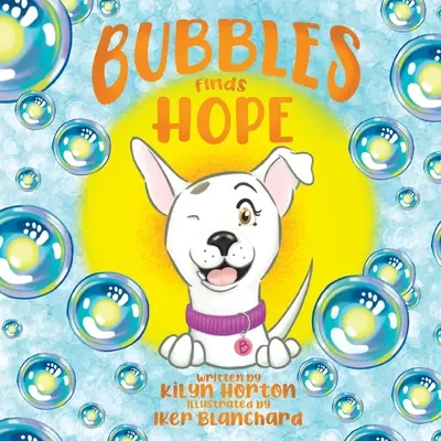 Bubbles găsește speranța - Bubbles Finds Hope