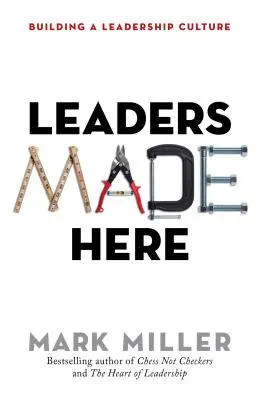 Lideri făcuți aici: Construirea unei culturi a leadershipului - Leaders Made Here: Building a Leadership Culture
