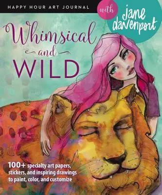 Capricioasă și sălbatică - Whimsical and Wild