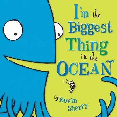 Sunt cel mai mare lucru din ocean! - I'm the Biggest Thing in the Ocean!