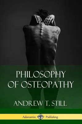Filosofia osteopatiei - Philosophy of Osteopathy