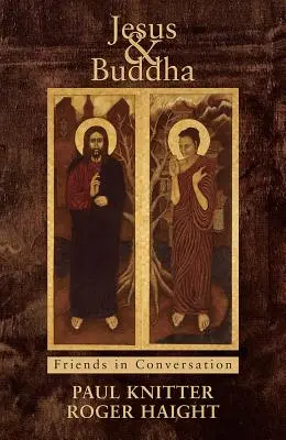 Iisus și Buddha: Prieteni în conversație - Jesus & Buddha: Friends in Conversation
