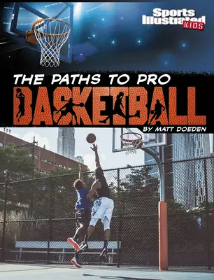 Căile către baschetul profesionist - The Paths to Pro Basketball