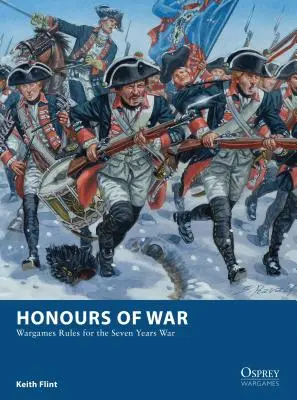 Onoarea războiului: Reguli de joc de război pentru războiul de șapte ani - Honours of War: Wargames Rules for the Seven Years' War
