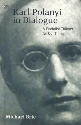 Karl Polanyi în dialog - Karl Polanyi in Dialogue