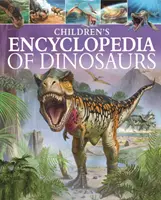 Enciclopedia dinozaurilor pentru copii - Children's Encyclopedia of Dinosaurs