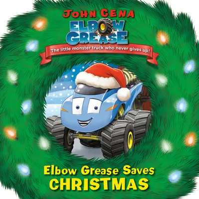 Elbow Grease salvează Crăciunul - Elbow Grease Saves Christmas