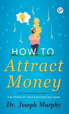 Cum să atragi banii - How to Attract Money