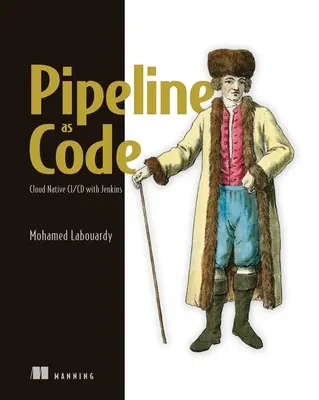 Pipeline as Code: Livrare continuă cu Jenkins, Kubernetes și Terraform - Pipeline as Code: Continuous Delivery with Jenkins, Kubernetes, and Terraform