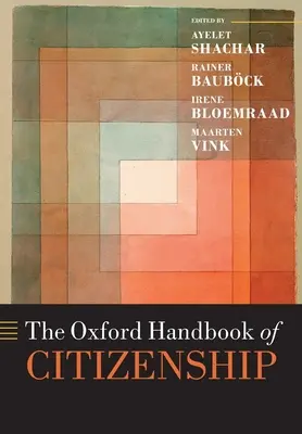 Manualul Oxford de cetățenie - The Oxford Handbook of Citizenship