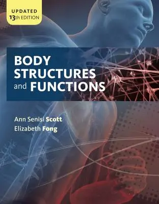 Body Structures and Functions Actualizat - Body Structures and Functions Updated