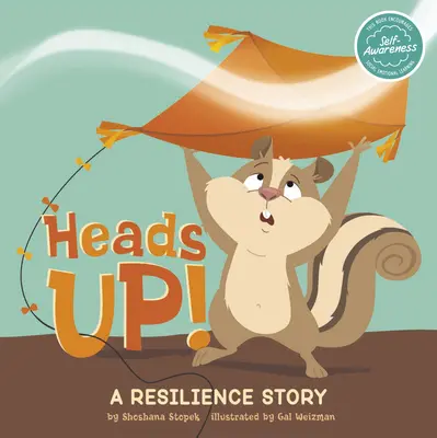 Capul sus! O poveste despre reziliență - Heads Up!: A Resilience Story