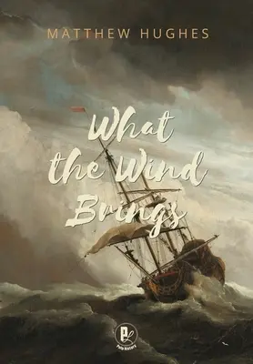 Ce aduce vântul - What the Wind Brings