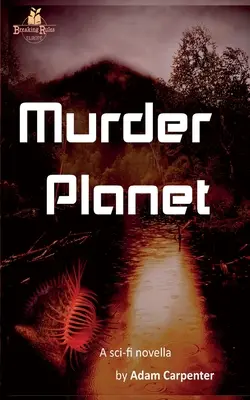 Planeta crimelor - Murder Planet