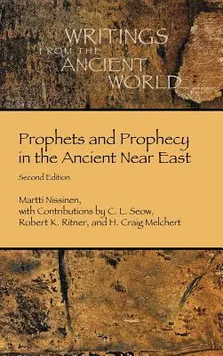 Profeții și profeția în Orientul Apropiat Antic - Prophets and Prophecy in the Ancient Near East
