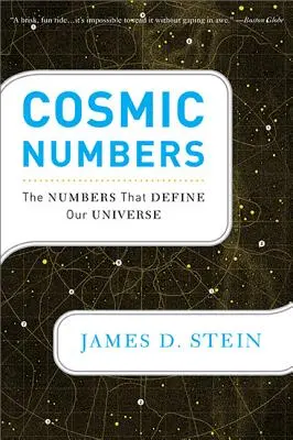 Cosmic Numbers: Numerele care definesc universul nostru - Cosmic Numbers: The Numbers That Define Our Universe