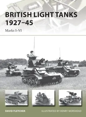 Tancuri ușoare britanice 1927-45: Mărcile I-VI - British Light Tanks 1927-45: Marks I-VI
