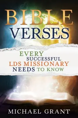 Versete biblice pe care orice misionar Lds de succes trebuie să le cunoască - Bible Verses Every Successful Lds Missionary Needs to Know