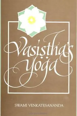 Yoga lui Vasistha - Vasistha's Yoga