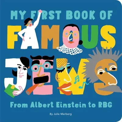 Prima mea carte cu evrei faimoși - My First Book of Famous Jews