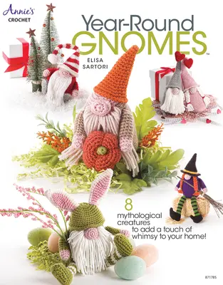 Gnomi pe tot parcursul anului - Year-Round Gnomes