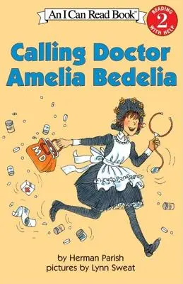 Chemarea doctoriței Amelia Bedelia - Calling Doctor Amelia Bedelia