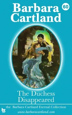 60. Ducesa dispărută - 60. The Duchess Disappeared