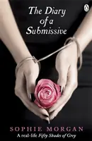 Jurnalul unui supus - o poveste adevărată - Diary of a Submissive - A True Story