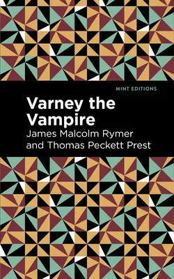 Varney vampirul - Varney the Vampire