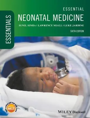 Medicină neonatală esențială - Essential Neonatal Medicine