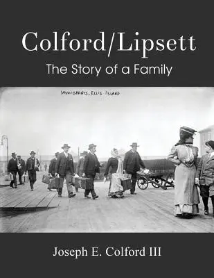 Colford/Lipsett - Povestea unei familii - Colford/Lipsett - The Story of a Family