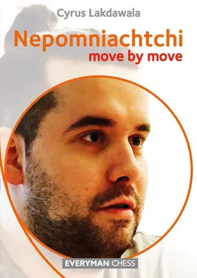 Nepomniachtchi: Mișcare cu mișcare - Nepomniachtchi: Move by Move