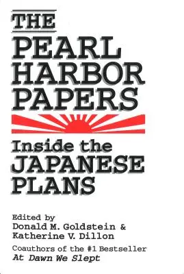 The Pearl Harbor Papers: În interiorul planurilor japoneze - The Pearl Harbor Papers: Inside the Japanese Plans