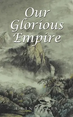 Imperiul nostru glorios - Our Glorious Empire