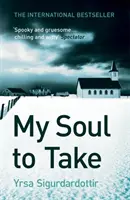 Sufletul meu de luat - Thora Gudmundsdottir Cartea 2 - My Soul to Take - Thora Gudmundsdottir Book 2