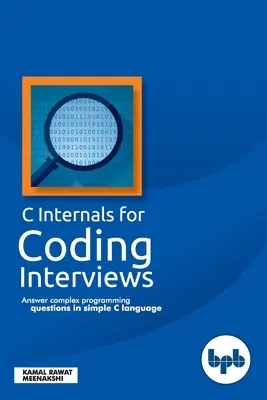 C Internals pentru interviuri de codificare - C Internals For Coding Interviews