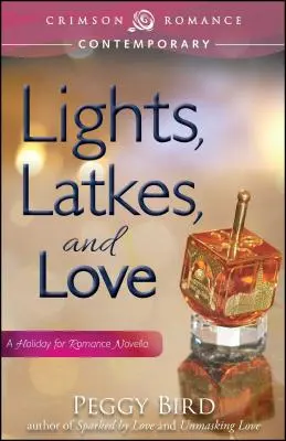 Lumini, Latkes și dragoste - Lights, Latkes, and Love