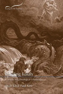 Reading Isaiah: Un comentariu literar și teologic - Reading Isaiah: A Literary and Theological Commentary