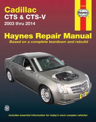 Cadillac Cts & Cts-V 2003 până în 2014 - Cadillac Cts & Cts-V 2003 Thru 2014