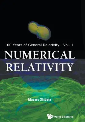 Relativitatea numerică - Numerical Relativity