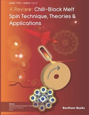 O revizuire: Chill-Block Melt Spin Technique: Teorii și aplicații - A Review: Chill-Block Melt Spin Technique: Theories & Applications