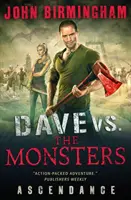 Dave vs. Monștrii: Ascendance (David Hooper) - Dave vs. the Monsters: Ascendance (David Hooper)