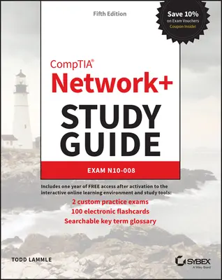 Comptia Network+ Ghid de studiu: Exam N10-008 - Comptia Network+ Study Guide: Exam N10-008