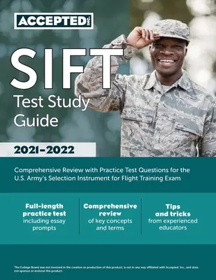 Ghid de studiu pentru testul SIFT: Revizuire cuprinzătoare cu întrebări practice pentru examenul Instrument de selecție pentru pregătirea de zbor al armatei SUA - SIFT Test Study Guide: Comprehensive Review with Practice Test Questions for the U.S. Army's Selection Instrument for Flight Training Exam