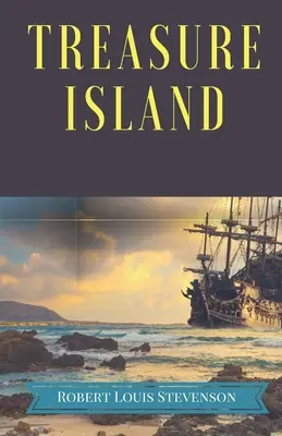 Insula comorii: Un roman de aventuri cu pirați și piraterie al scriitorului scoțian Robert Louis Stevenson, care narează o poveste despre bucanieri și bur - Treasure Island: A pirates and piracy novel adventure by Scottish author Robert Louis Stevenson, narrating a tale of buccaneers and bur