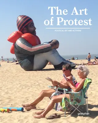 Arta protestului: Artă politică și activism - The Art of Protest: Political Art and Activism