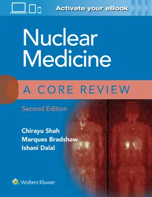 Medicina nucleară: O revizuire de bază - Nuclear Medicine: A Core Review