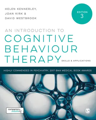 An Introduction to Cognitive Behaviour Therapy: Abilități și aplicații - An Introduction to Cognitive Behaviour Therapy: Skills and Applications
