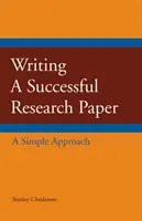 Scrierea unei lucrări de cercetare de succes - o abordare simplă - Writing a Successful Research Paper - A Simple Approach